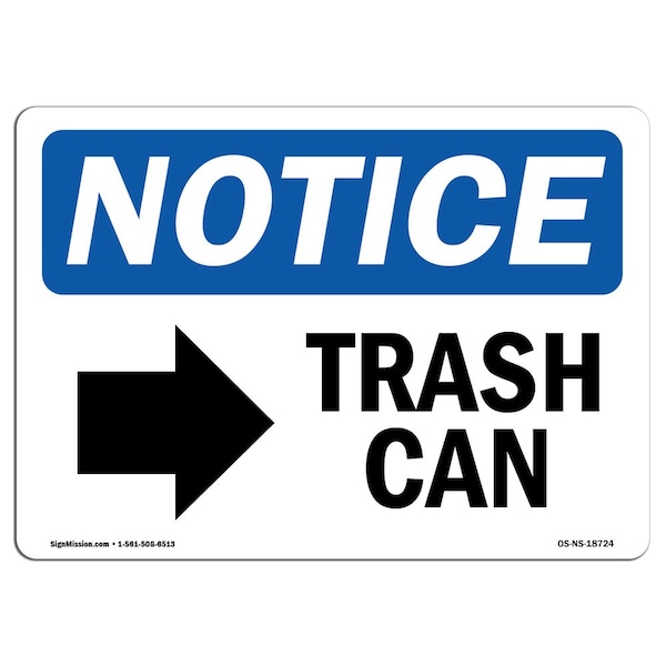 Safety Sign, OSHA Notice, 18" Height, Trash Can (Right Arrow) Sign With Symbol, Landscape
